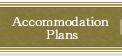 Accommdation Plans